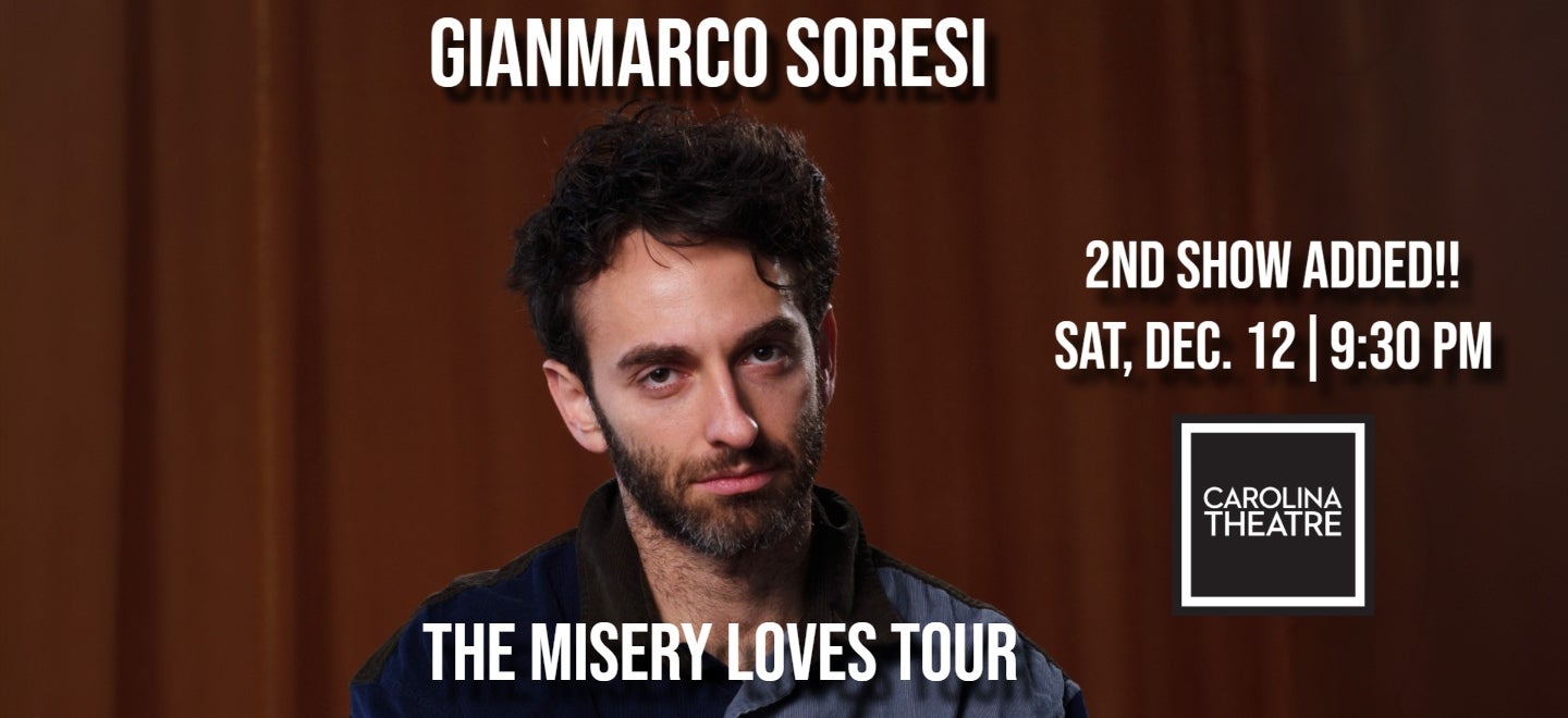 More Info for Gianmarco Soresi: The Misery Loves Tour
